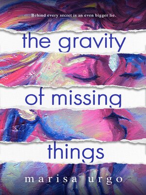 cover image of The Gravity of Missing Things